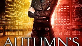 Autumn's Legacy (A Seasons of Magic Urban Fantasy Novel) by Sarah Biglow