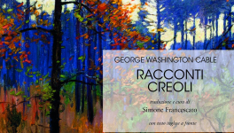 Racconti creoli di George Washington Cable(traduzione e cura di Simone Francescato)