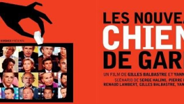 Les Nouveaux chiens de garde (Gilles Balbastre et Yannick Kergoat, 2012)