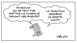 La charrue avant les boeufs ou les débuts de la traction arrière