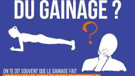 Pourquoi faire du gainage ?