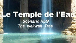 Le temple de l'eau (1/5) - La lore (et plan non détaillé)