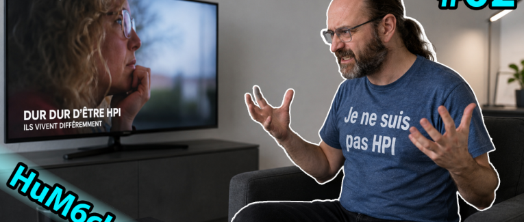 Dur dur d'être HPI - Commentaires sur le reportage de TF1