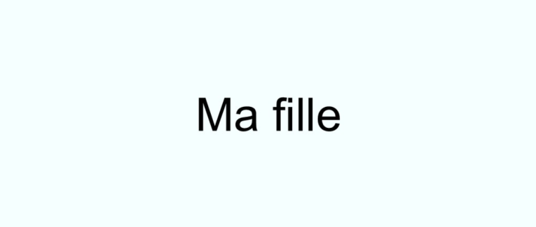 Ma fille