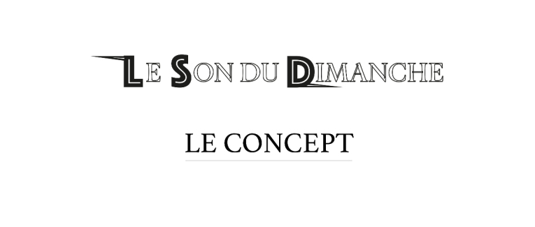 LE CONCEPT