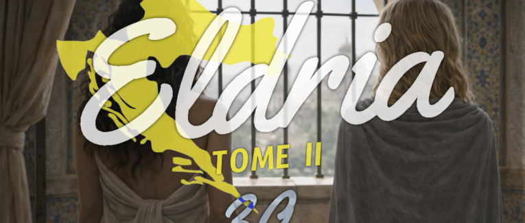 Eldria II : 30 · Deux sœurs