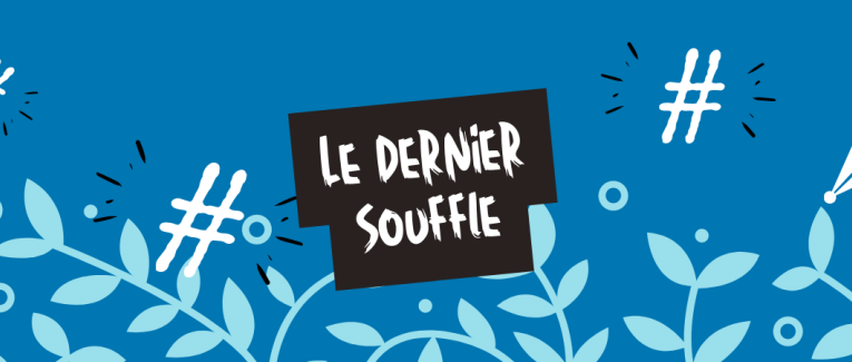 Le dernier souffle