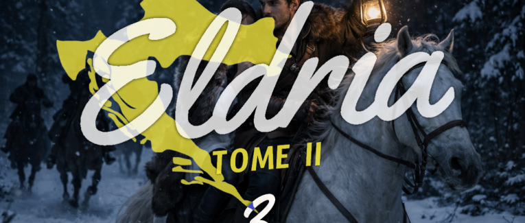 Eldria II : 3 · Entre les flocons et les arbres