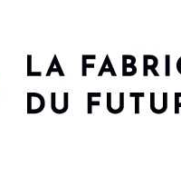 La Fabrique Du Futur