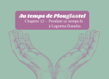 Chapitre 17 : Pendant ce temps-là à Logonna-Daoulas