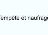 Tempête et naufragé