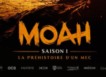Moah - Saison 1