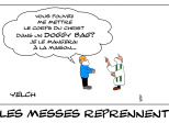 les messes reprennent