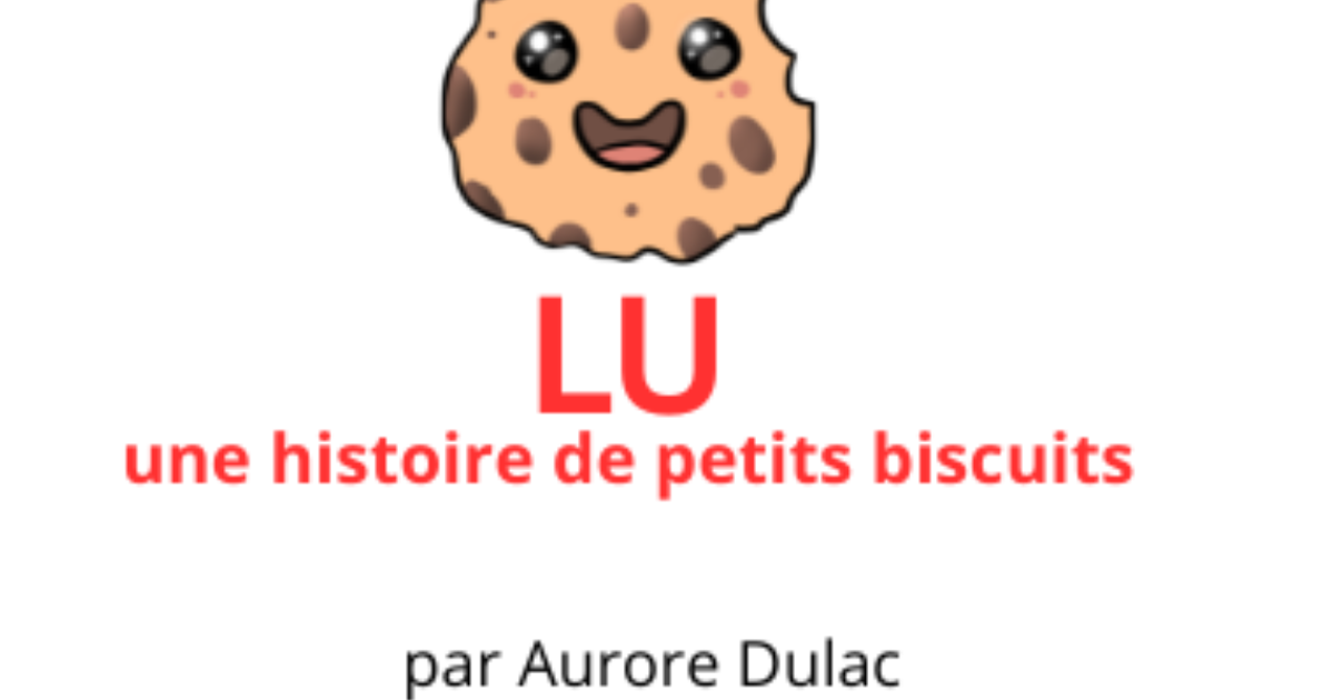 LU. Une histoire de petits biscuits