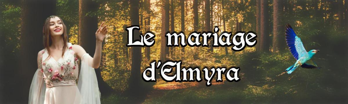 Le mariage d'Elmyra