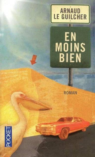 En moins bien