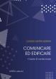 COMUNICARE ED EDIFICARE - Contro le verità errate