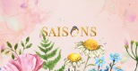 SAISONS - Le poème de Louisa - âge : 33 ans