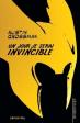 Un jour je serai invincible