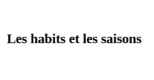 Nouvelle "Les habits et les saisons" pour le concours estival "Renaissance"