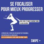 Se focaliser pour mieux progresser