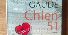 "Chien 51":  du roman de SF dystopique de Laurent Gaudé au film d'action de Cédric Jimenez