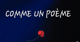 Comme un poème 