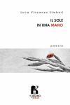 Il sole in una mano. Invito alla lettura