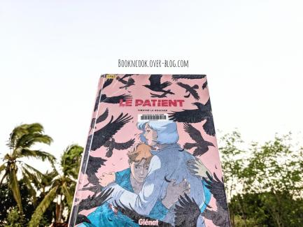 Book'n'furious : Le patient - Timothé Le Boucher