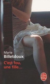 C'est fou, une fille...