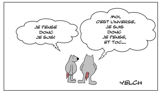 je pense donc je suis et si c'était l'inverse?
