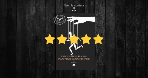 Nous n'étions que des Pantins sans filtre - tome 1