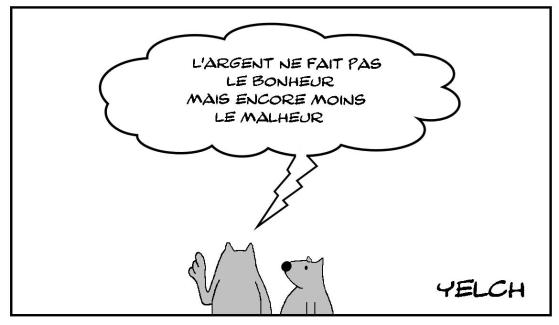 Argent , bonheur et malheur