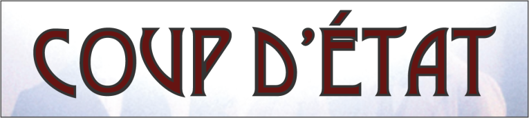COUP D'ÉTAT