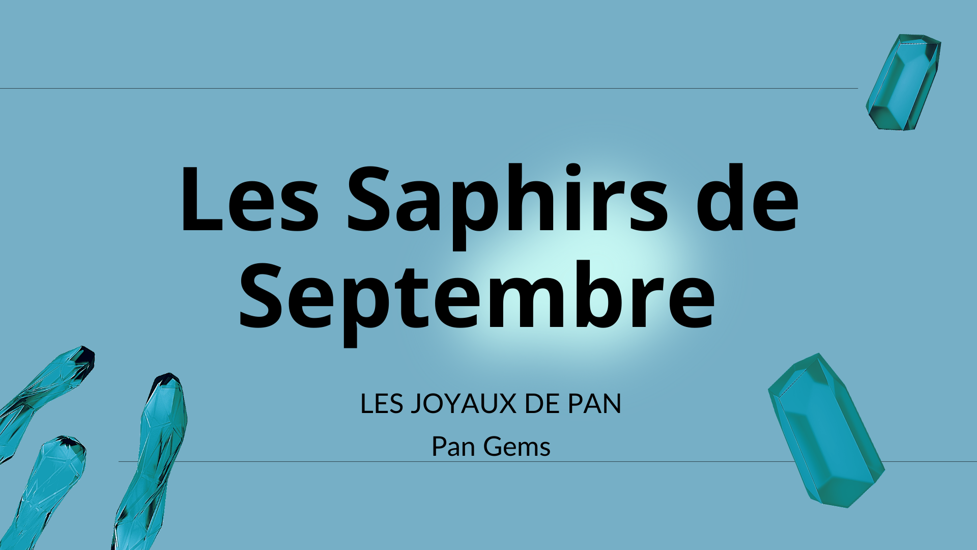 đ Les joyaux de Pan : les Saphirs de Septembre đ (2021)