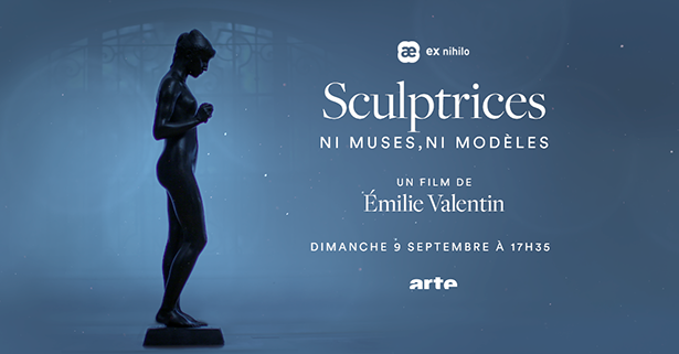 Sculptrices, ni muses, ni modèles (Emilie Valentin, 2018)