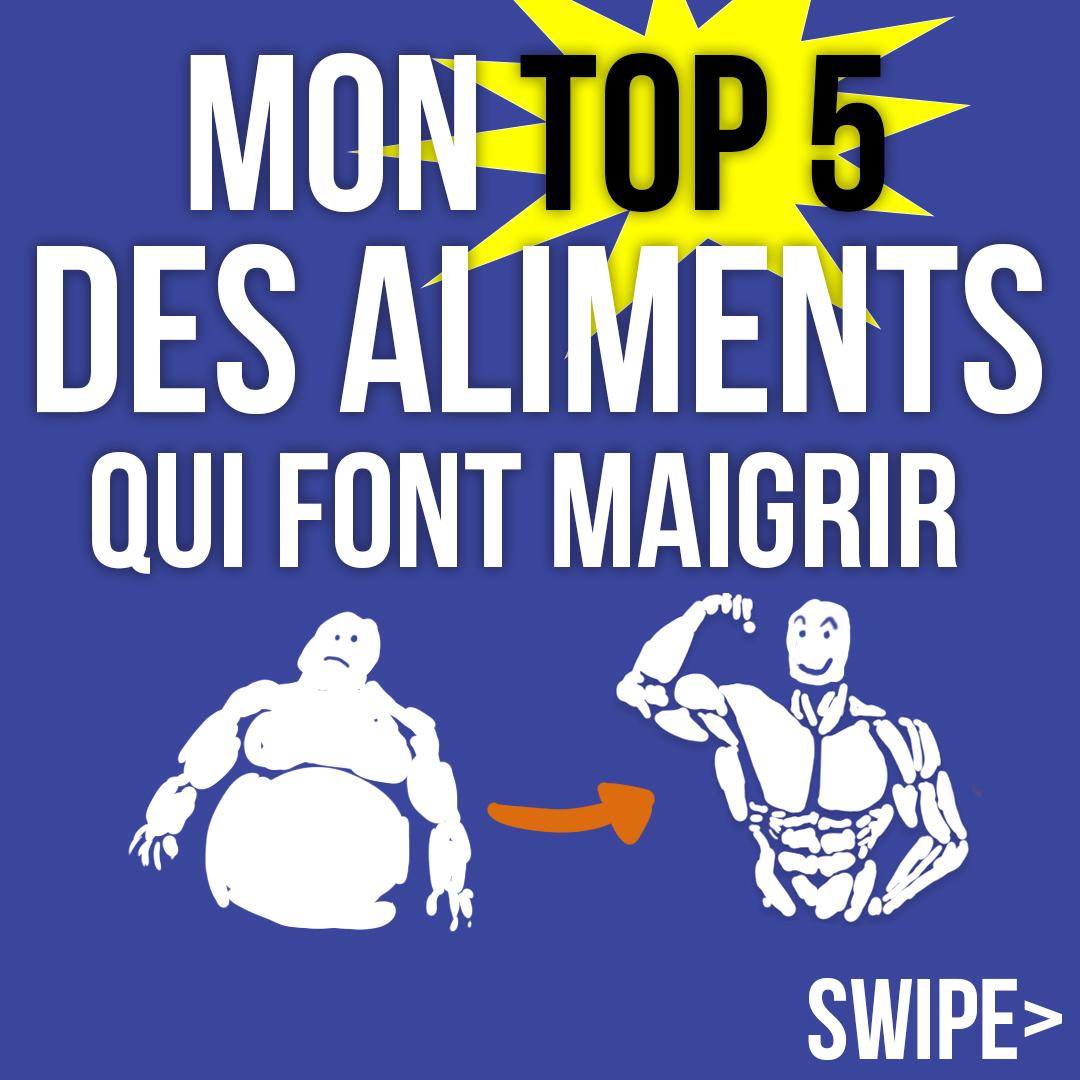 Mon top 5 des aliments qui font maigrir