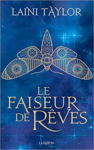 Le Faiseur de rêves (Strange the Dreamer #1) by Laini Taylor