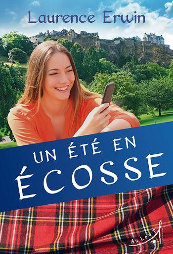 Un été en Ecosse by Laurence Erwin