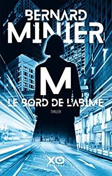 M, le bord de l'abîme by Bernard Minier