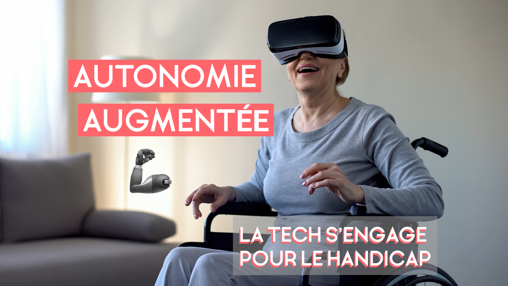Autonomie Augmentée : La Tech s'engage pour le Handicap