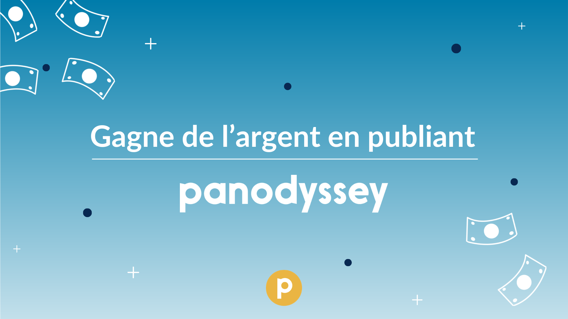 Gagner de l'argent en publiant 💶 💷 💵
