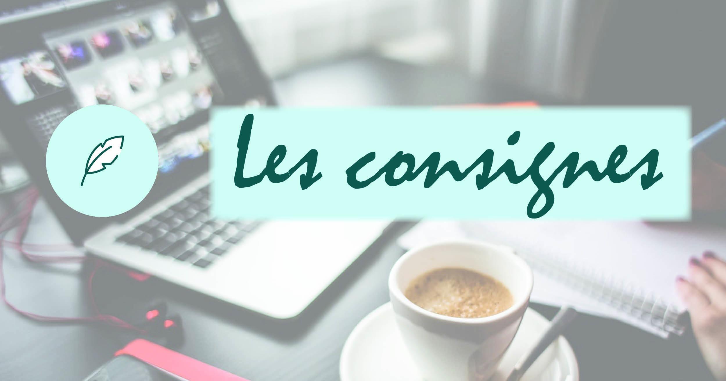 Retrouvez les consignes déposées par les lecteurs