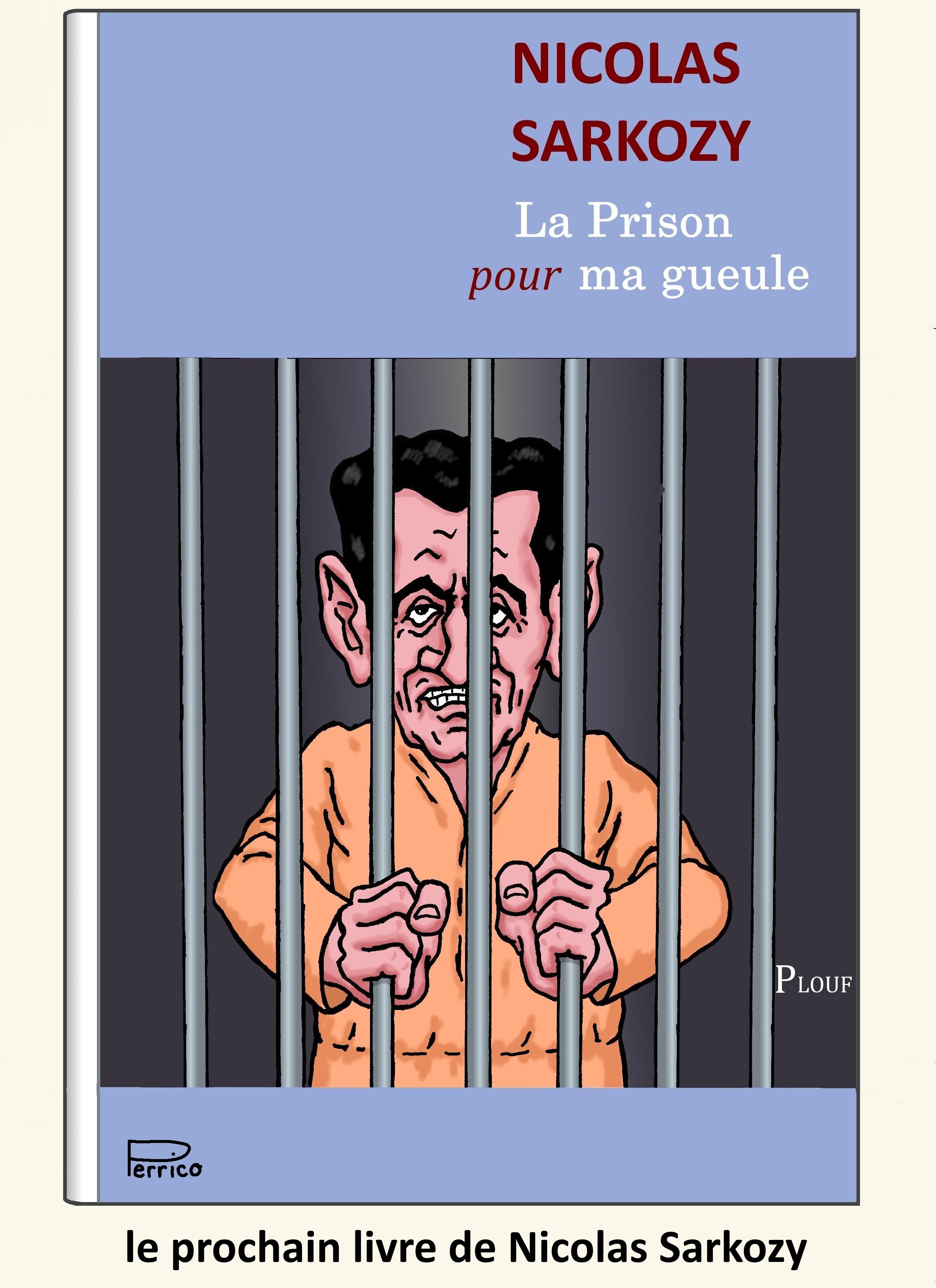 la prison pour Nicolas Sarkozy