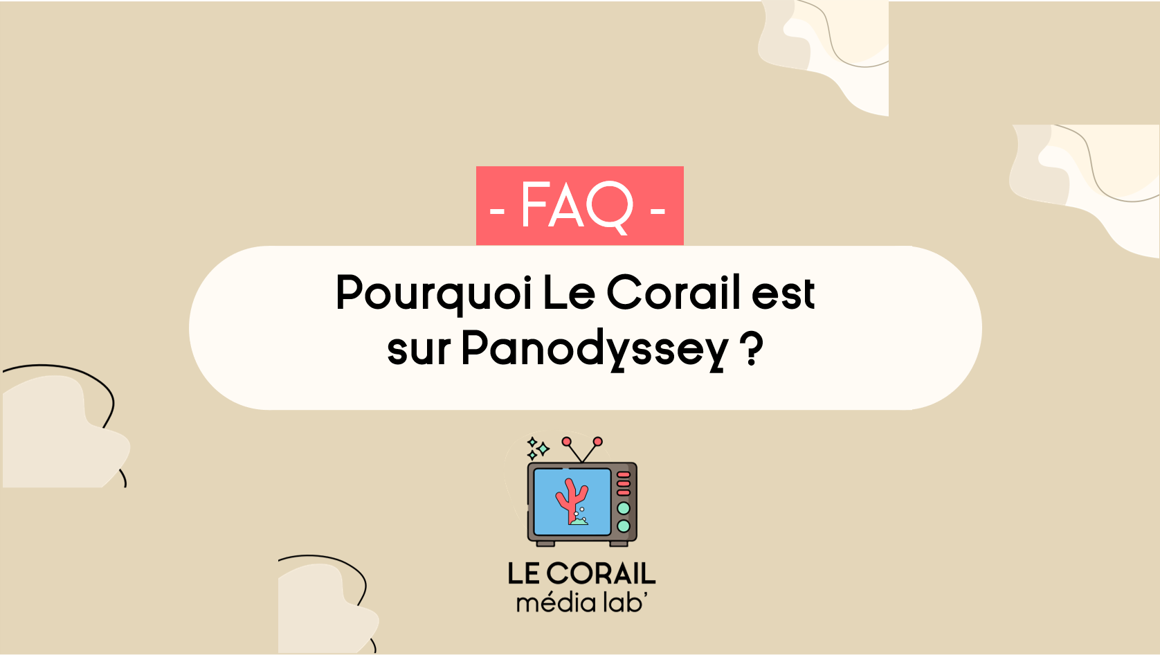 Pourquoi Le Corail est sur Panodyssey ?