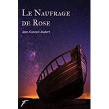 Le Naufrage de Rose Audio