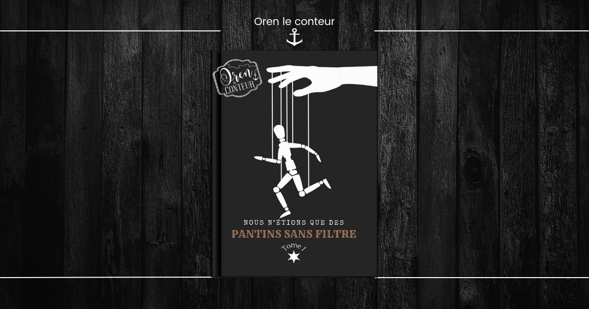 Dossier "Nous n'étions que des Pantins sans filtre"