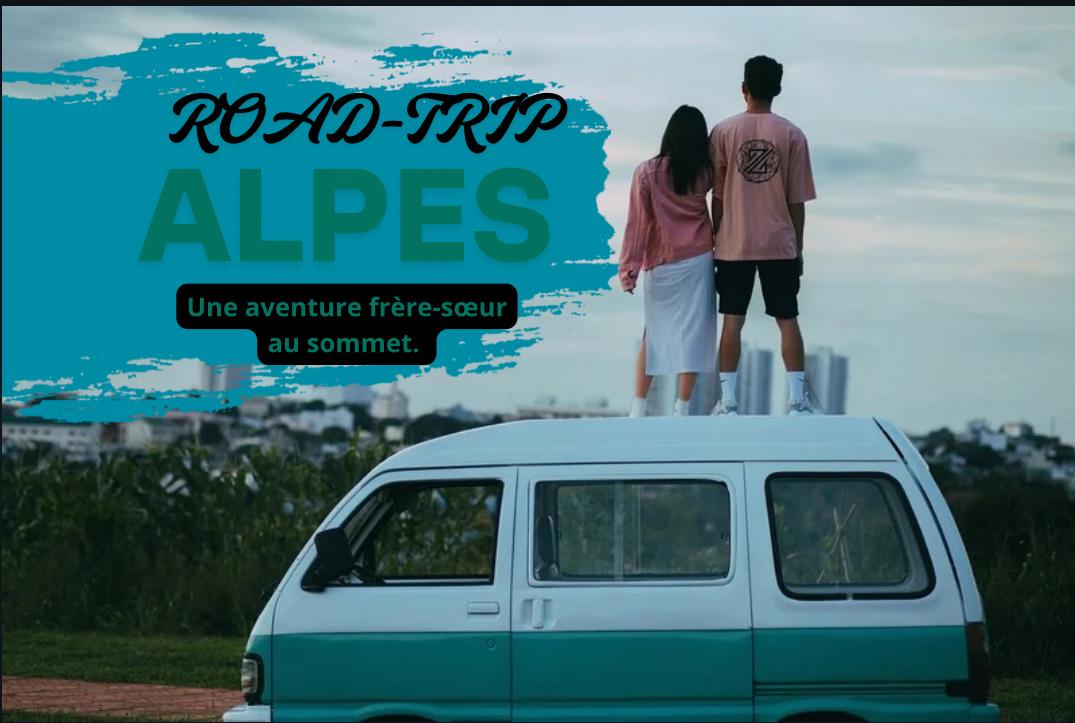 Road trip Alpes