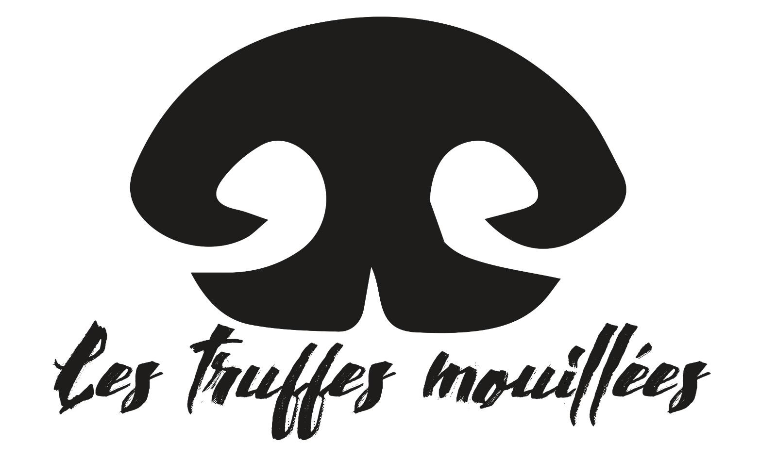 Les Truffes Mouillées... !