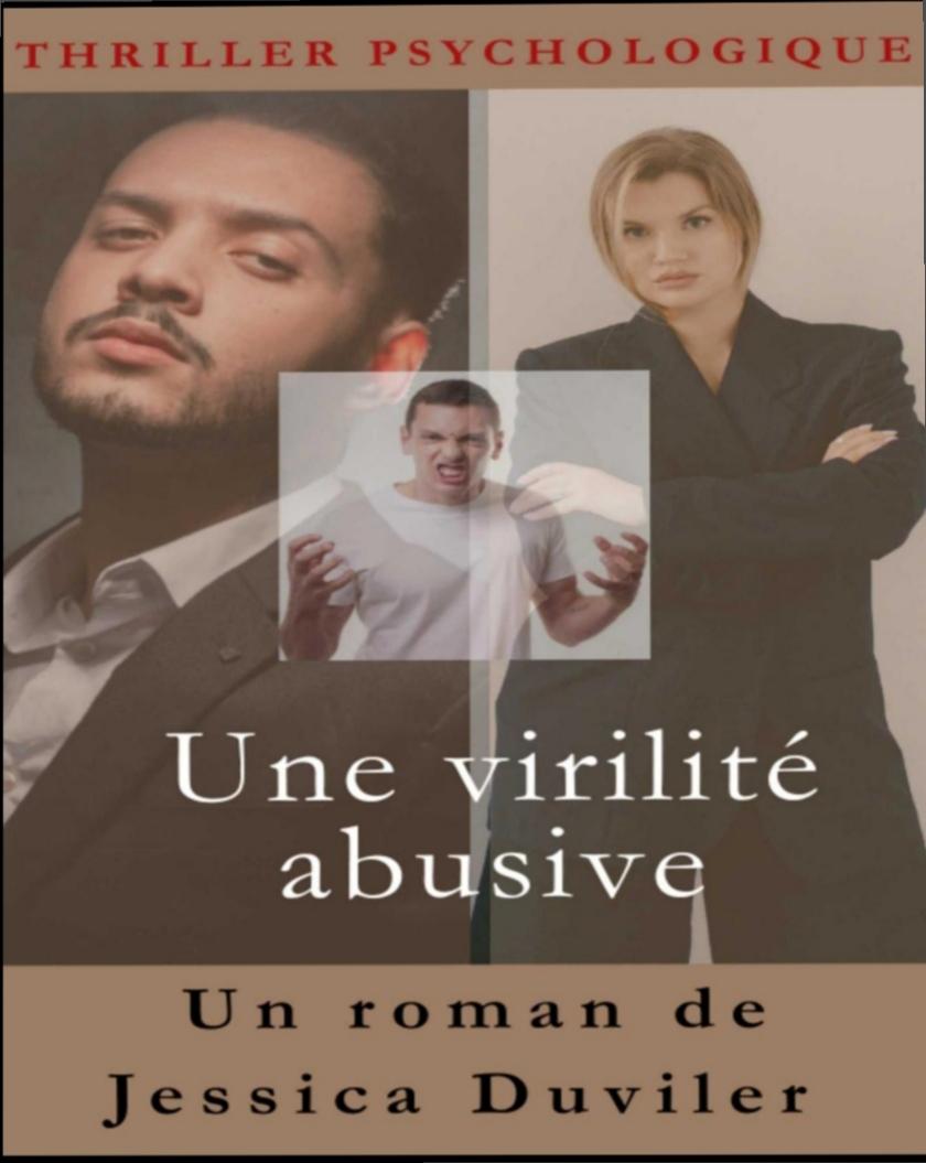 "Une virilité abusive"